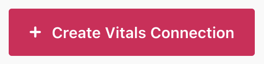 Create vitals connection button